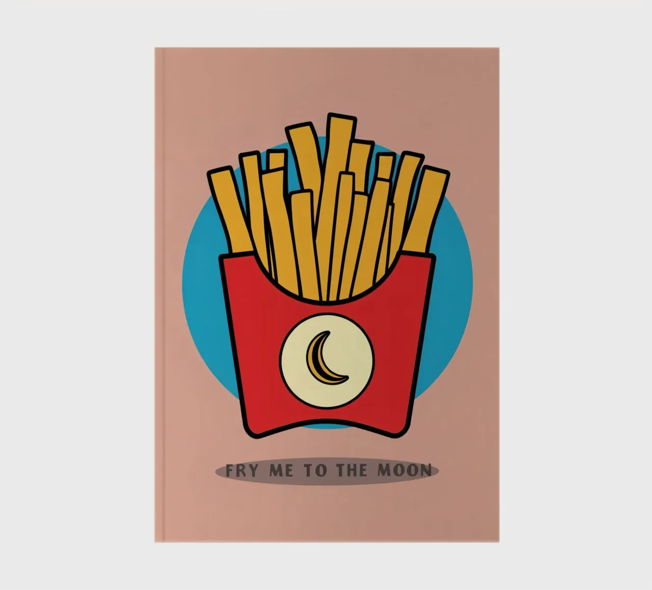 Frites "Fry Me to The Moon" (frites jusqu'à la lune) carnet de notes de DesignDoodle