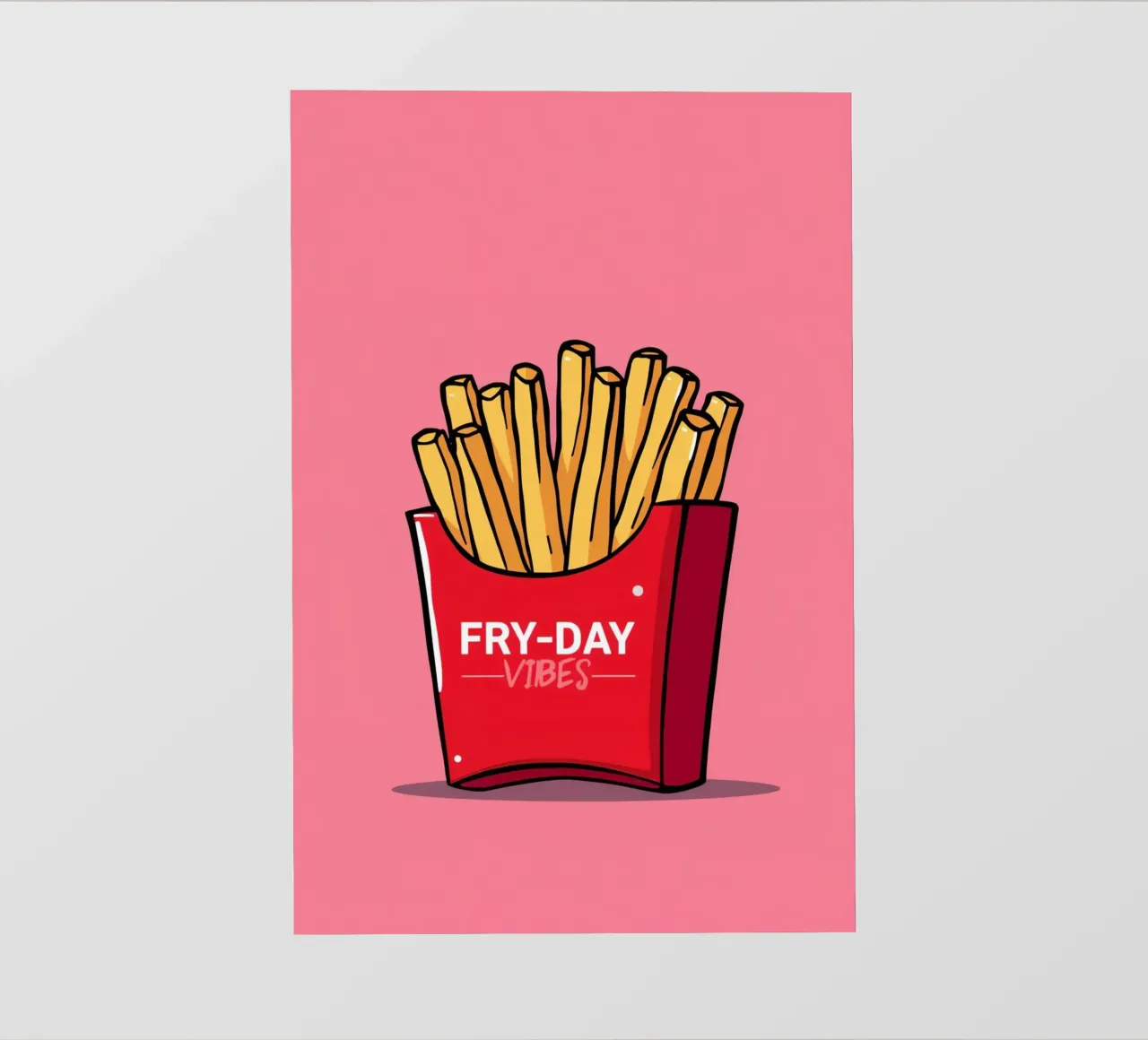 Patatine fritte "FRY-DAY VIBES" su sfondo rosa pellicola backlit da DesignDoodle