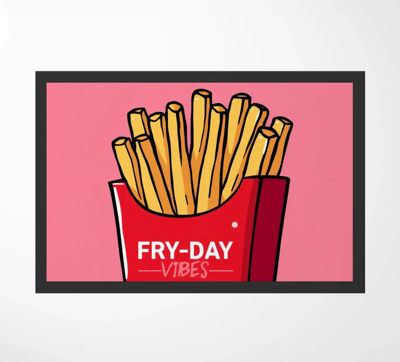 Patatas fritas "FRY-DAY VIBES" sobre fondo rosa felpudo de DesignDoodle