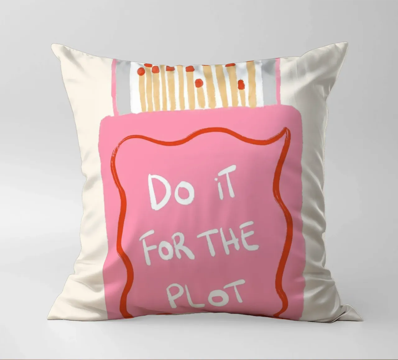 Do it for the plot matches decorative cushion by Tory