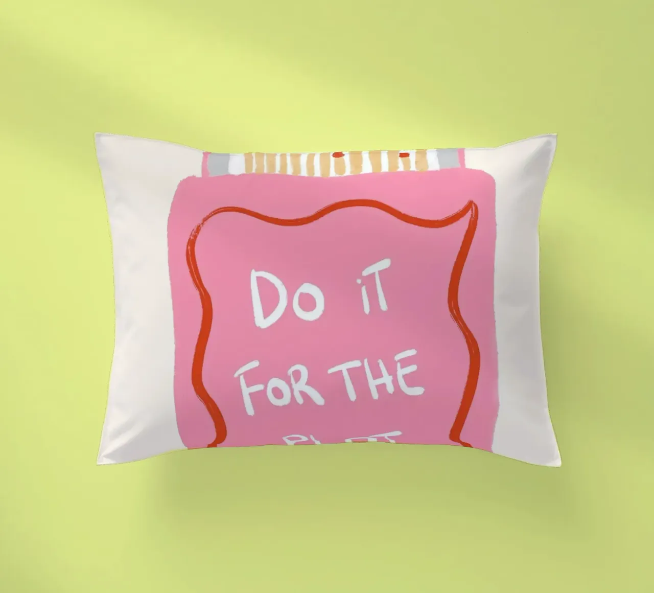 Do it for the plot matches decorative cushion by Tory