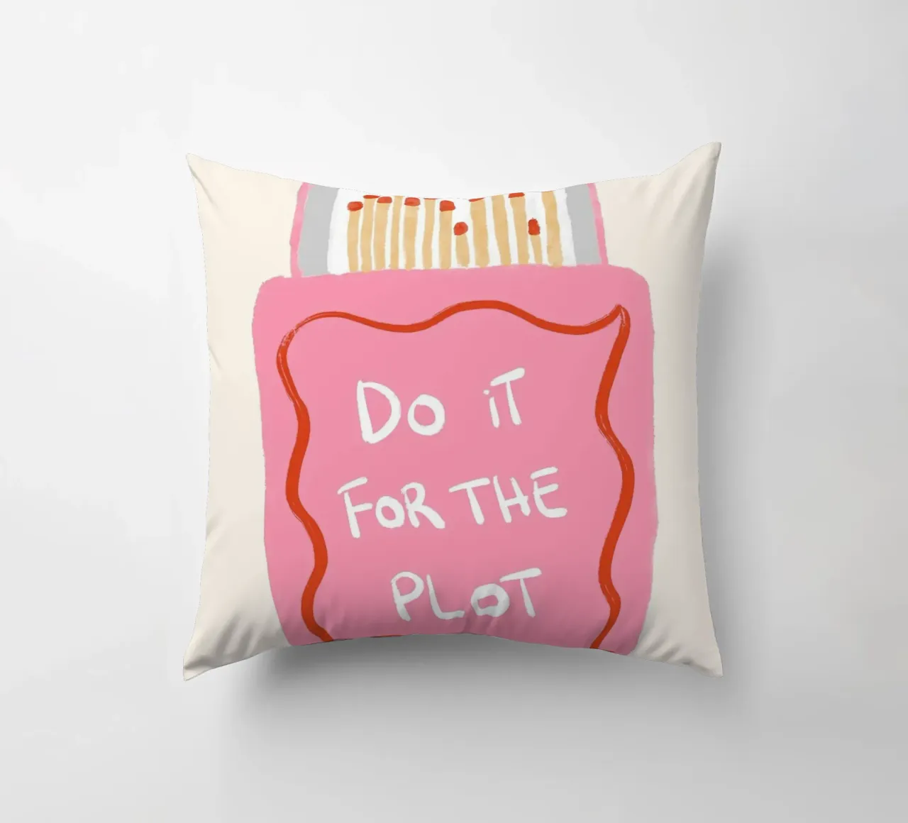 Do it for the plot matches decorative cushion by Tory