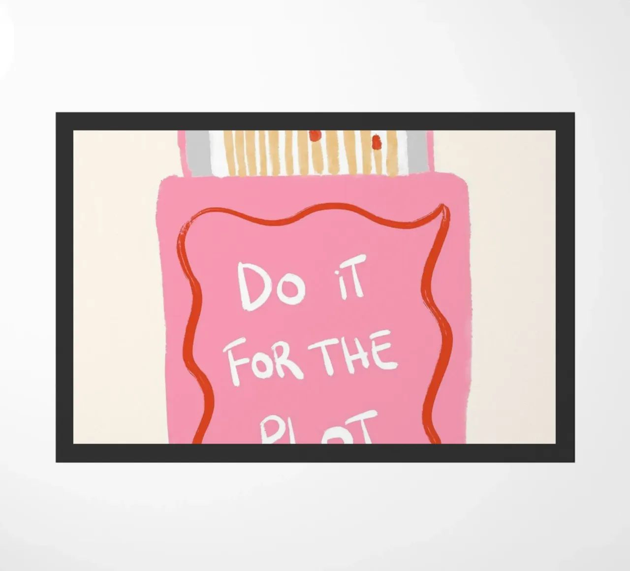 Do it for the plot matches doormat by Tory