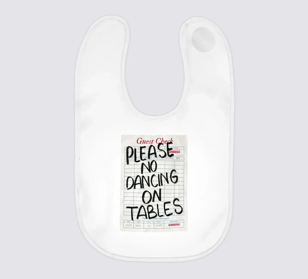 No Dancing on Tables Guest Check baby bib by Tory