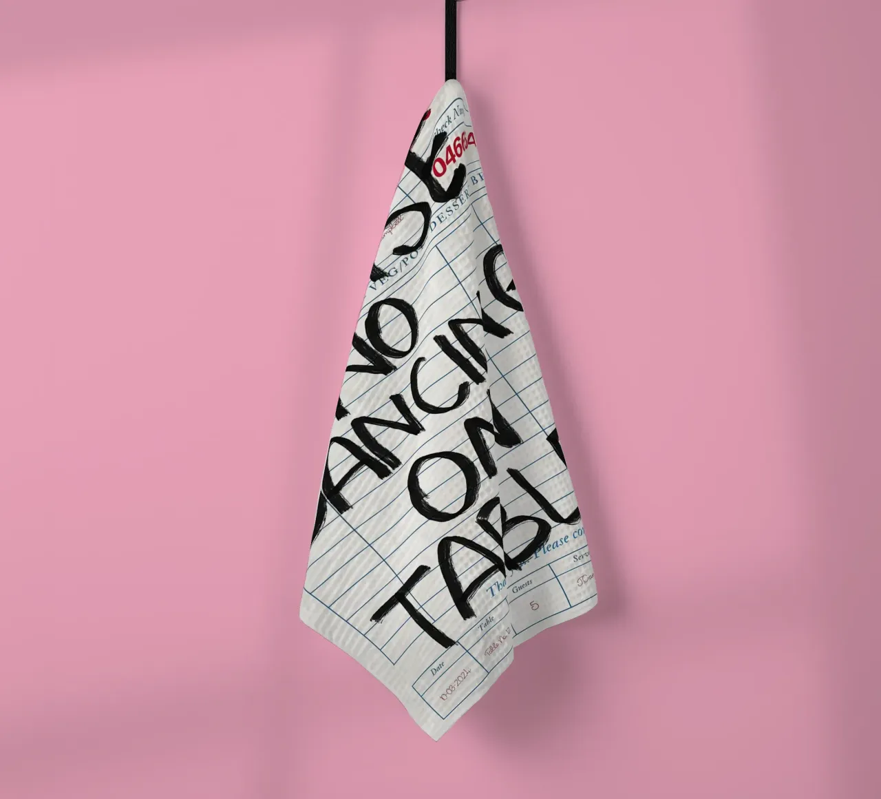 No Dancing on Tables Guest Check tea towel by Tory