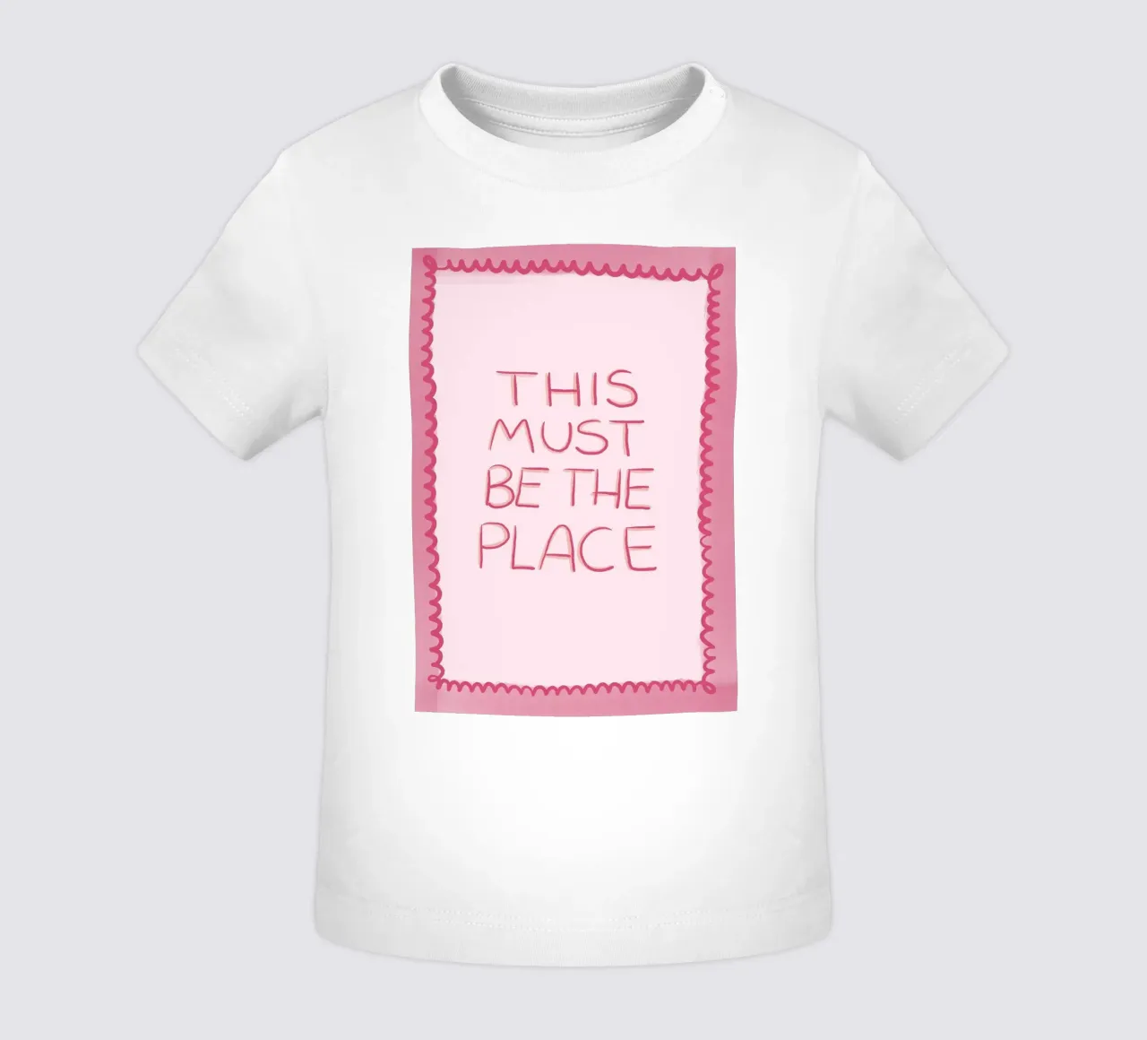 Questo deve essere il posto giusto Rosa maglietta neonato da Tory