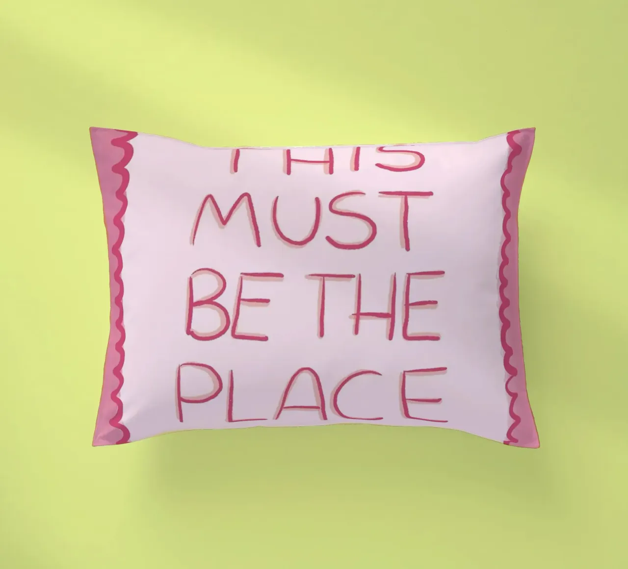 Questo deve essere il posto giusto Rosa cuscino da Tory