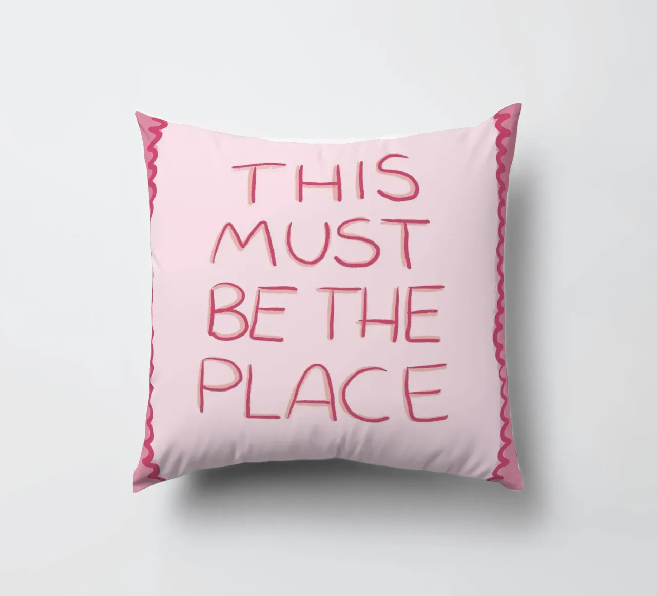 Questo deve essere il posto giusto Rosa cuscino da Tory
