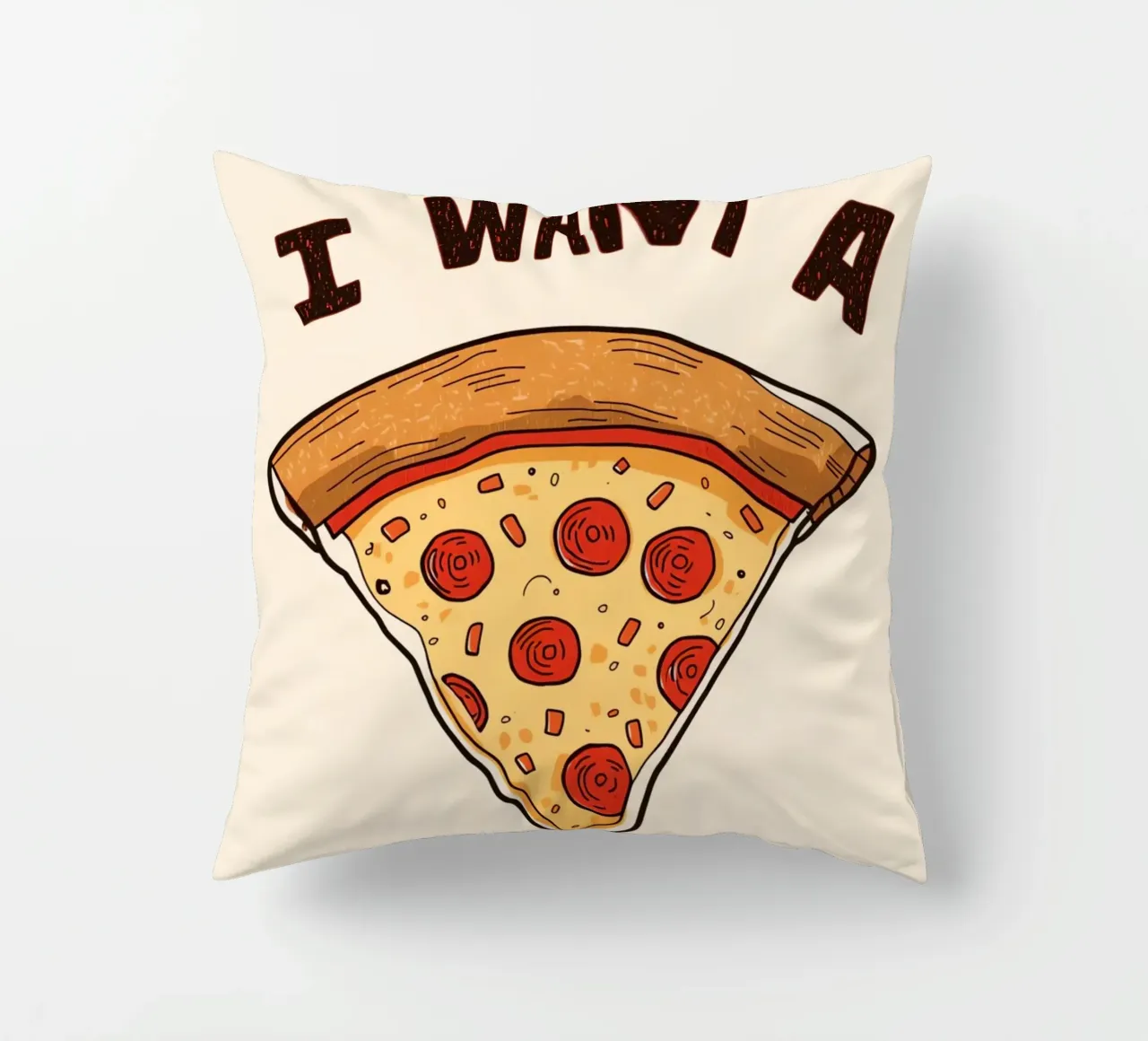 Pizza slice with "I WANT A Pizza YOU" cuscino da DesignDoodle