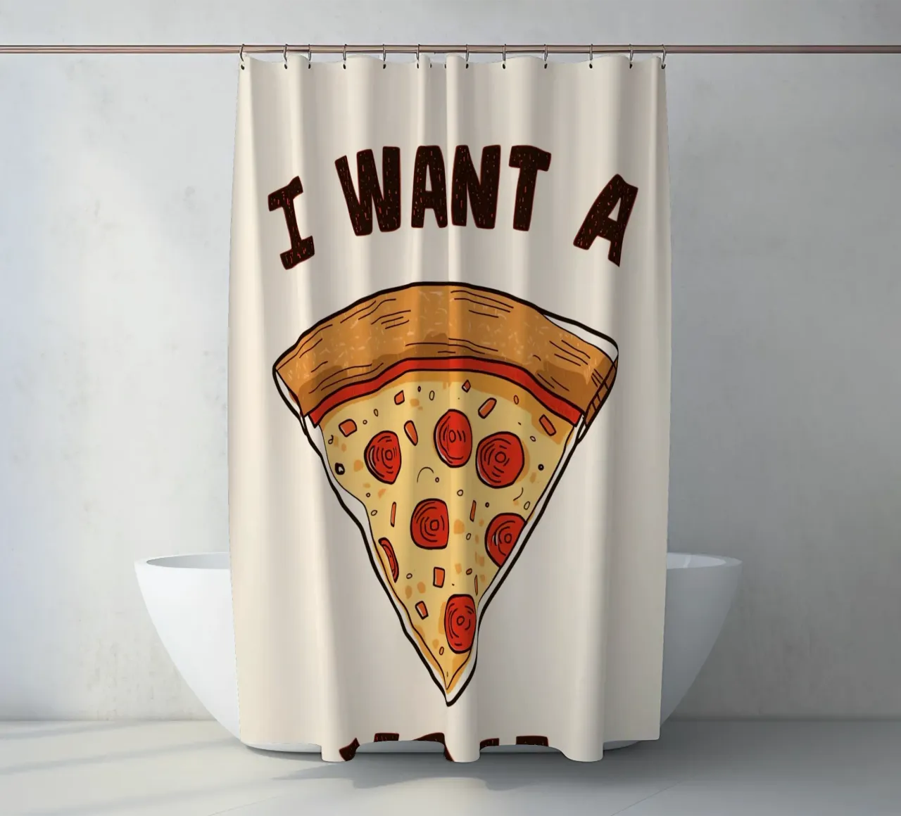 Pizza slice with "I WANT A Pizza YOU" tenda da doccia da DesignDoodle