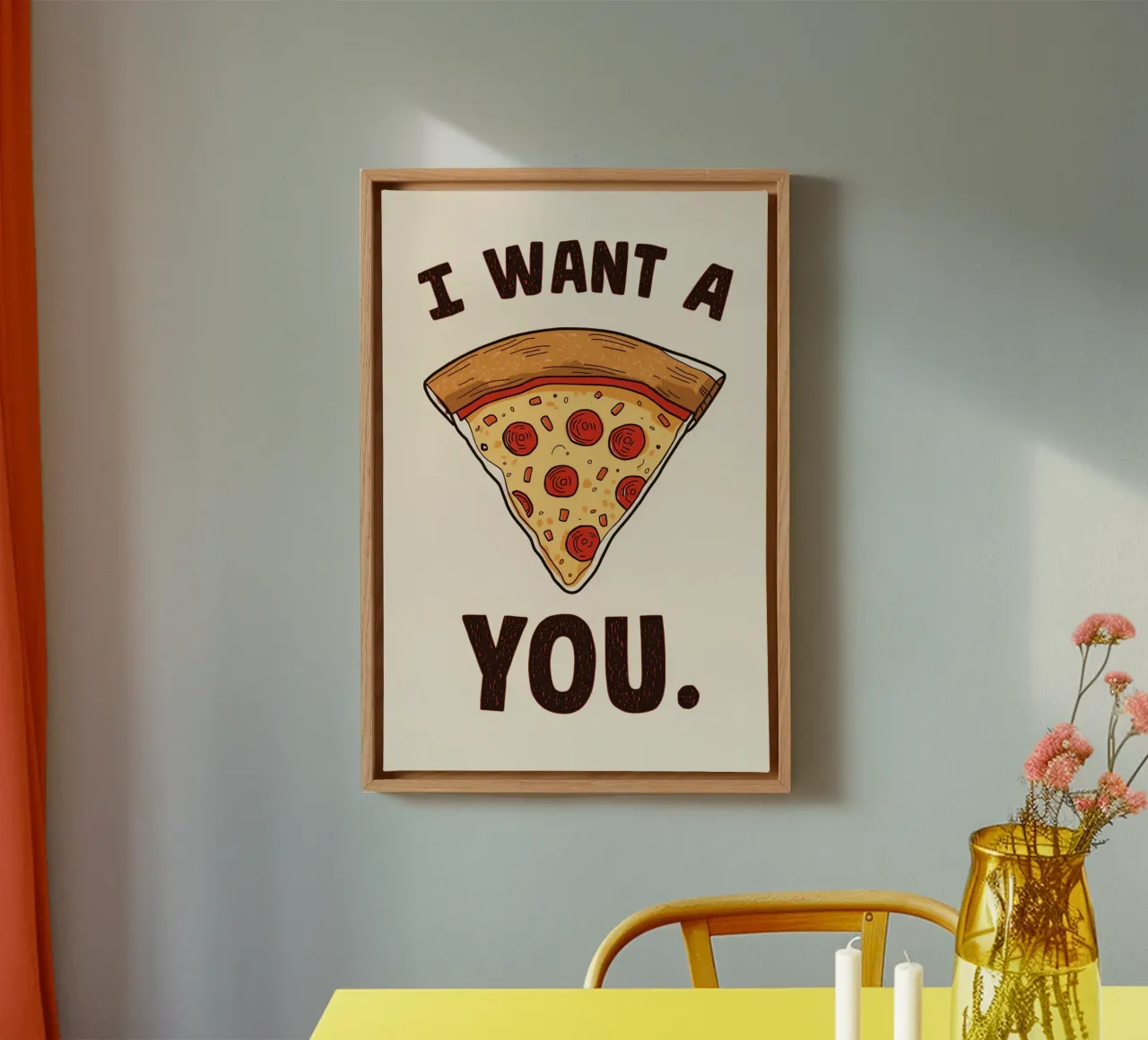 Pizza slice with "I WANT A Pizza YOU" tela da DesignDoodle