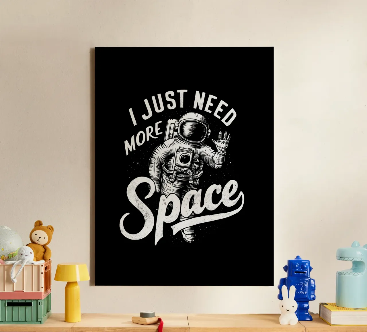 I JUST NEED MORE SPACE canvas by Ninda Creation Art