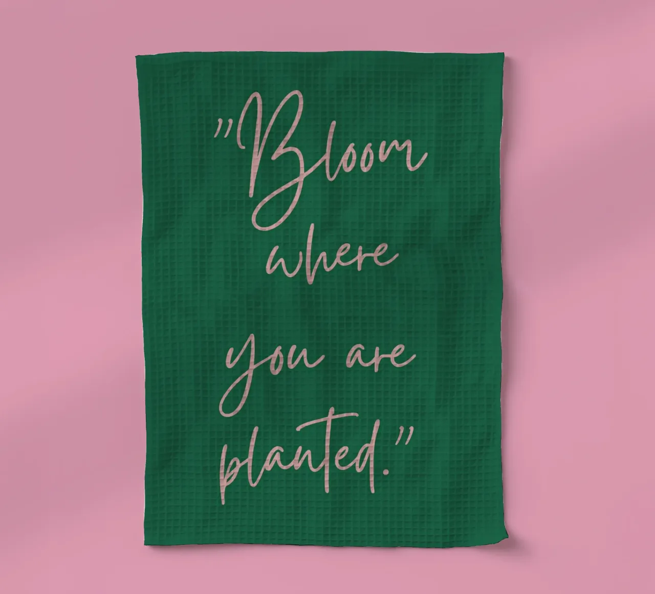 Bloom Where You Are Planted Inspirational Zitat Geschirrtuch von The Art Club