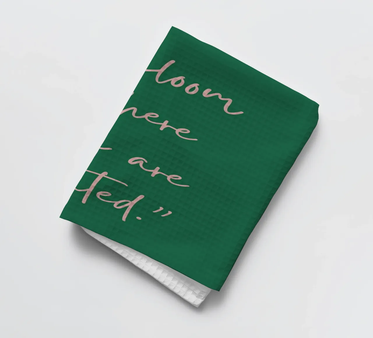 Bloom Where You Are Planted Inspirational Zitat Geschirrtuch von The Art Club