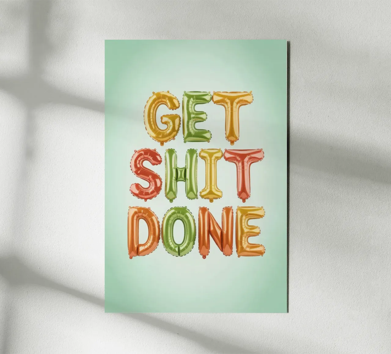 GET SHIT DONE alluminio dibond da Words by Niki