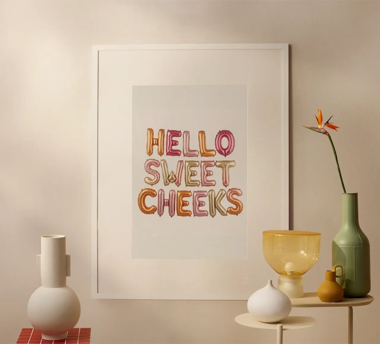 Hello Sweet Cheeks poster by Words by Niki