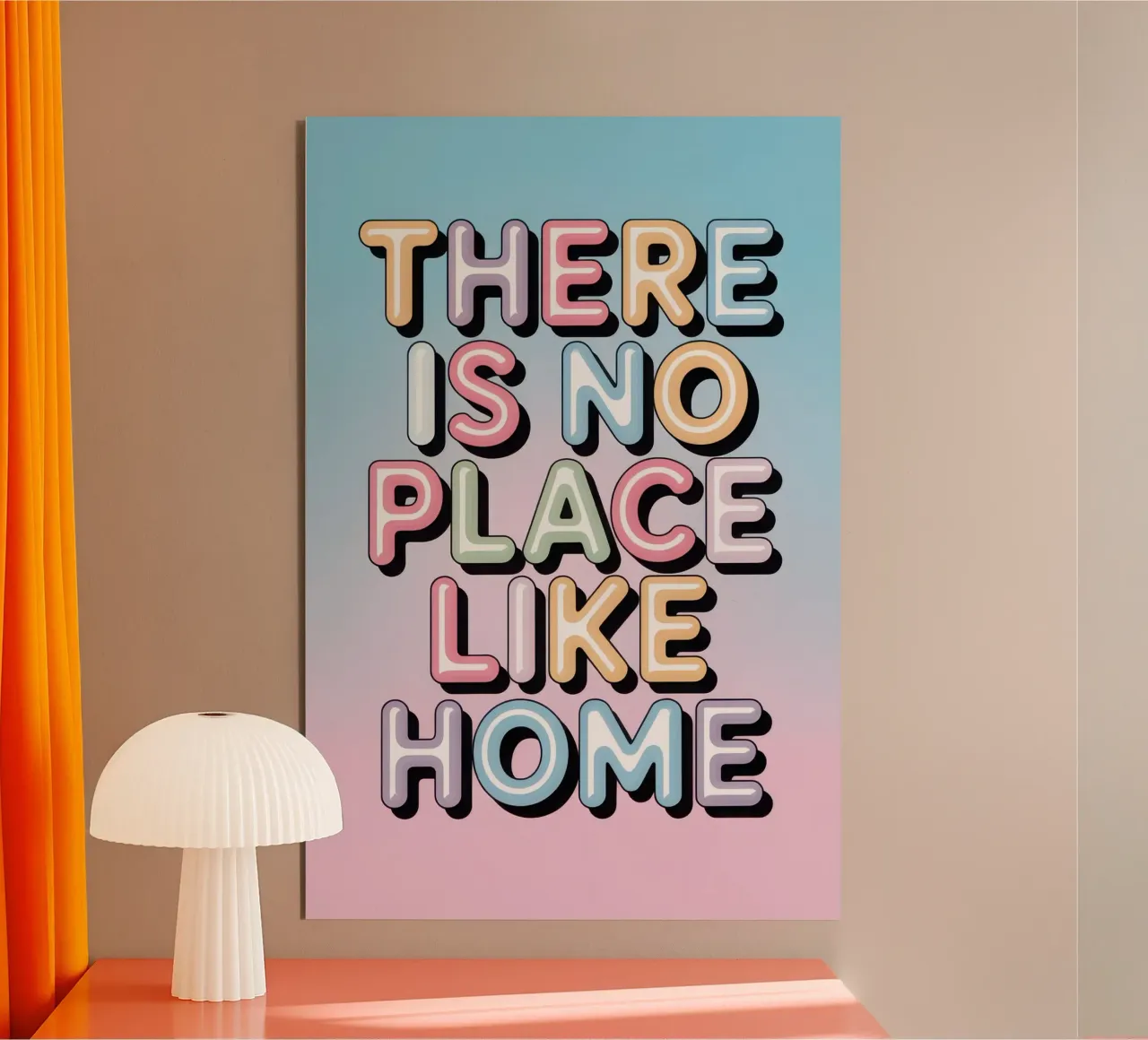 There Is No Place Like Home alluminio dibond da Words by Niki