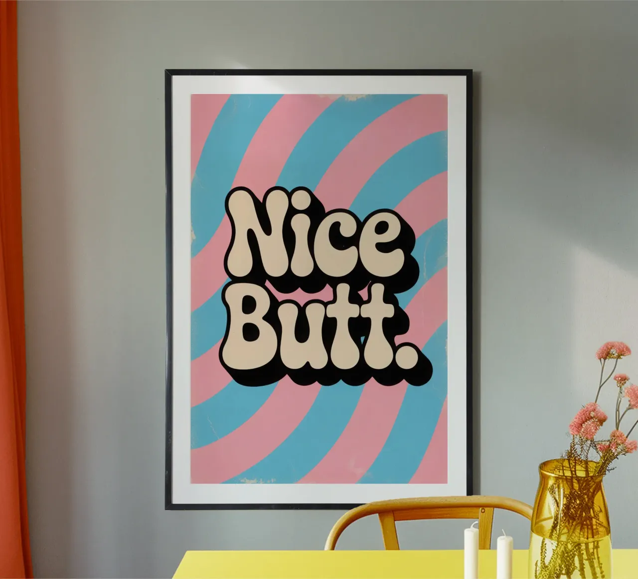 Nice Butt poster by Words by Niki