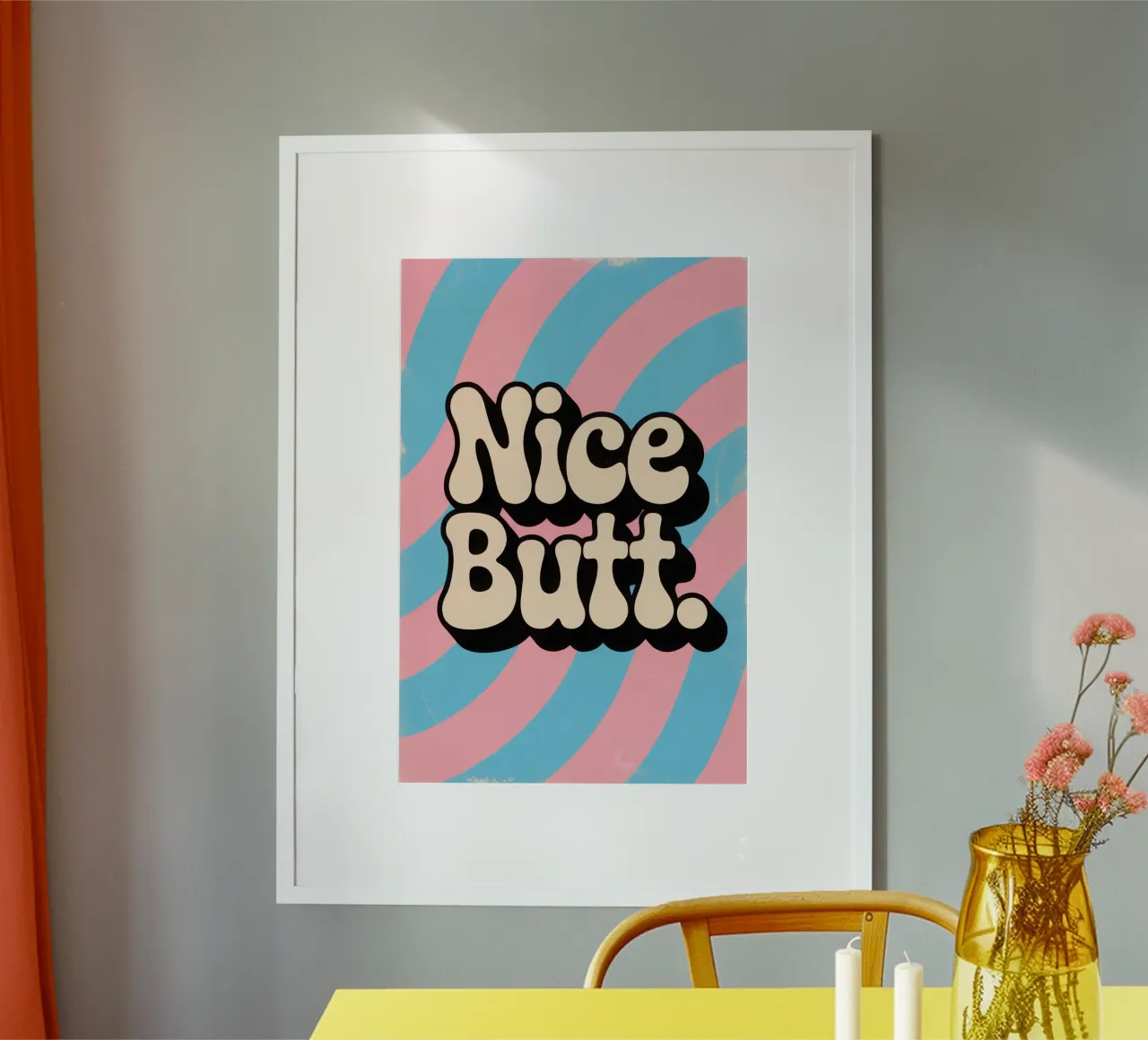 Nice Butt poster by Words by Niki
