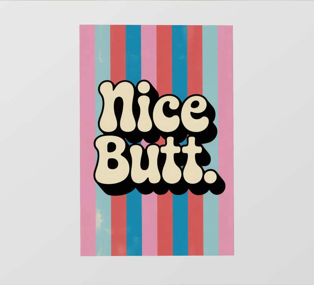 Nice Butt pellicola backlit da Words by Niki