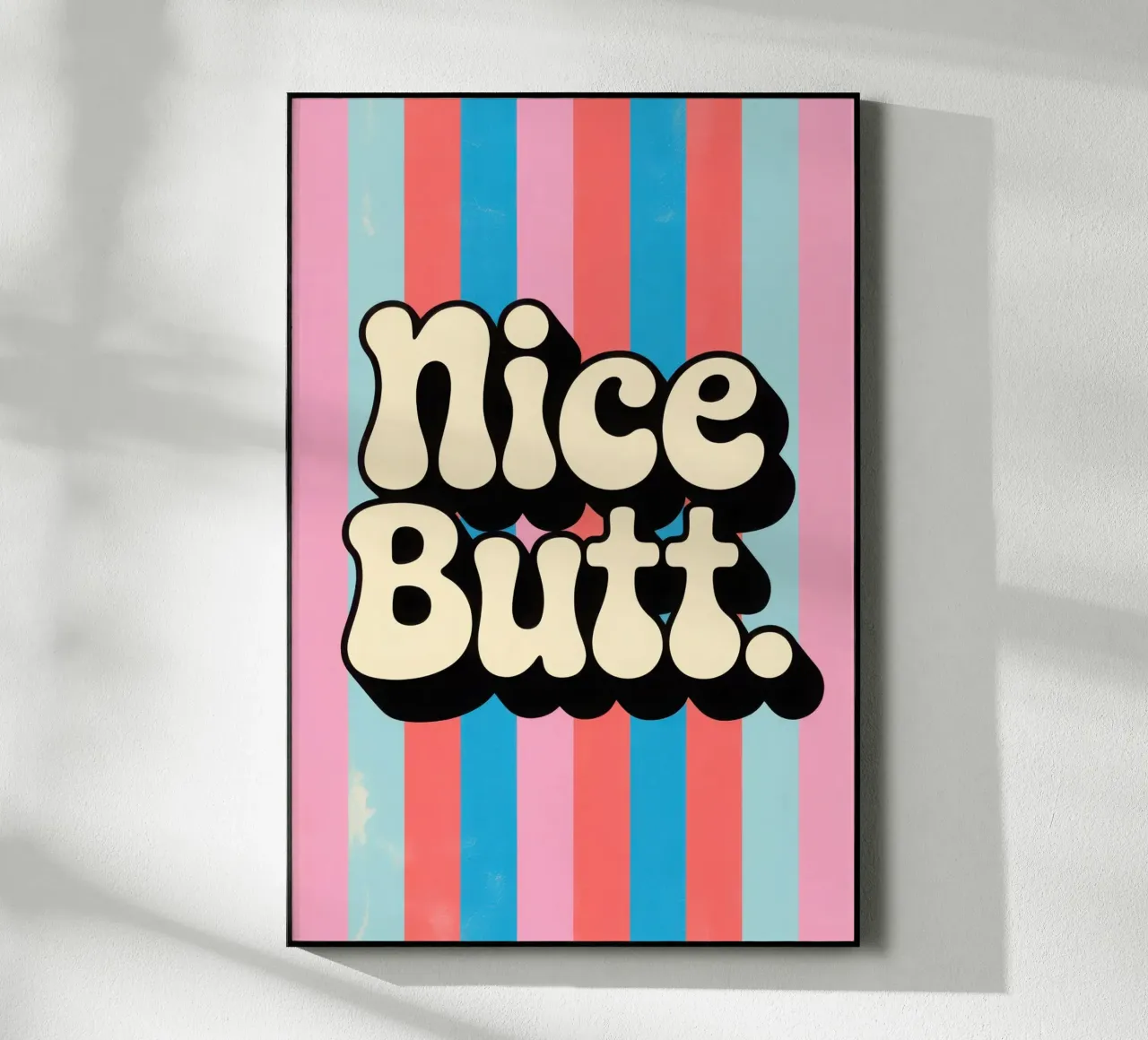 Nice Butt plexiglass da Words by Niki