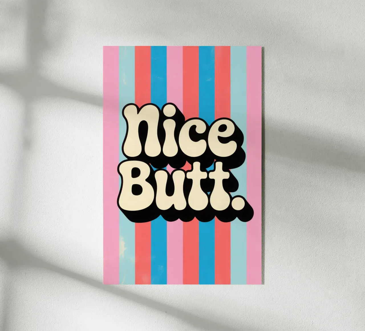 Nice Butt plexiglass da Words by Niki