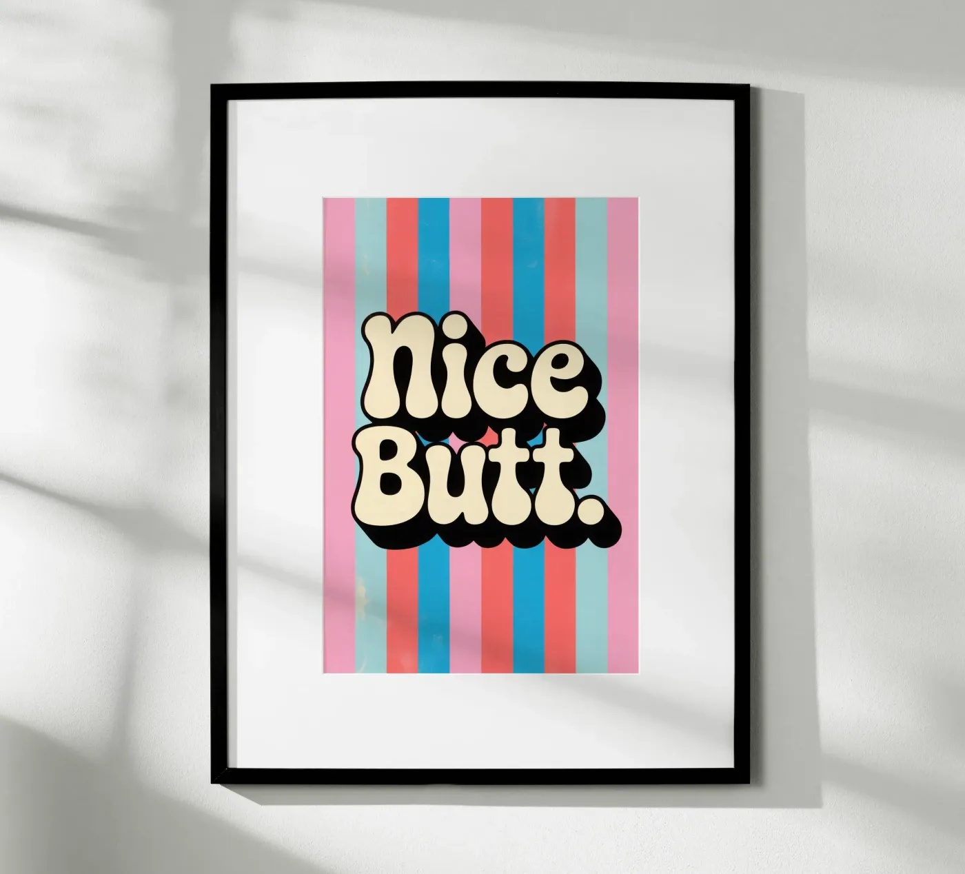 Nice Butt poster by Words by Niki