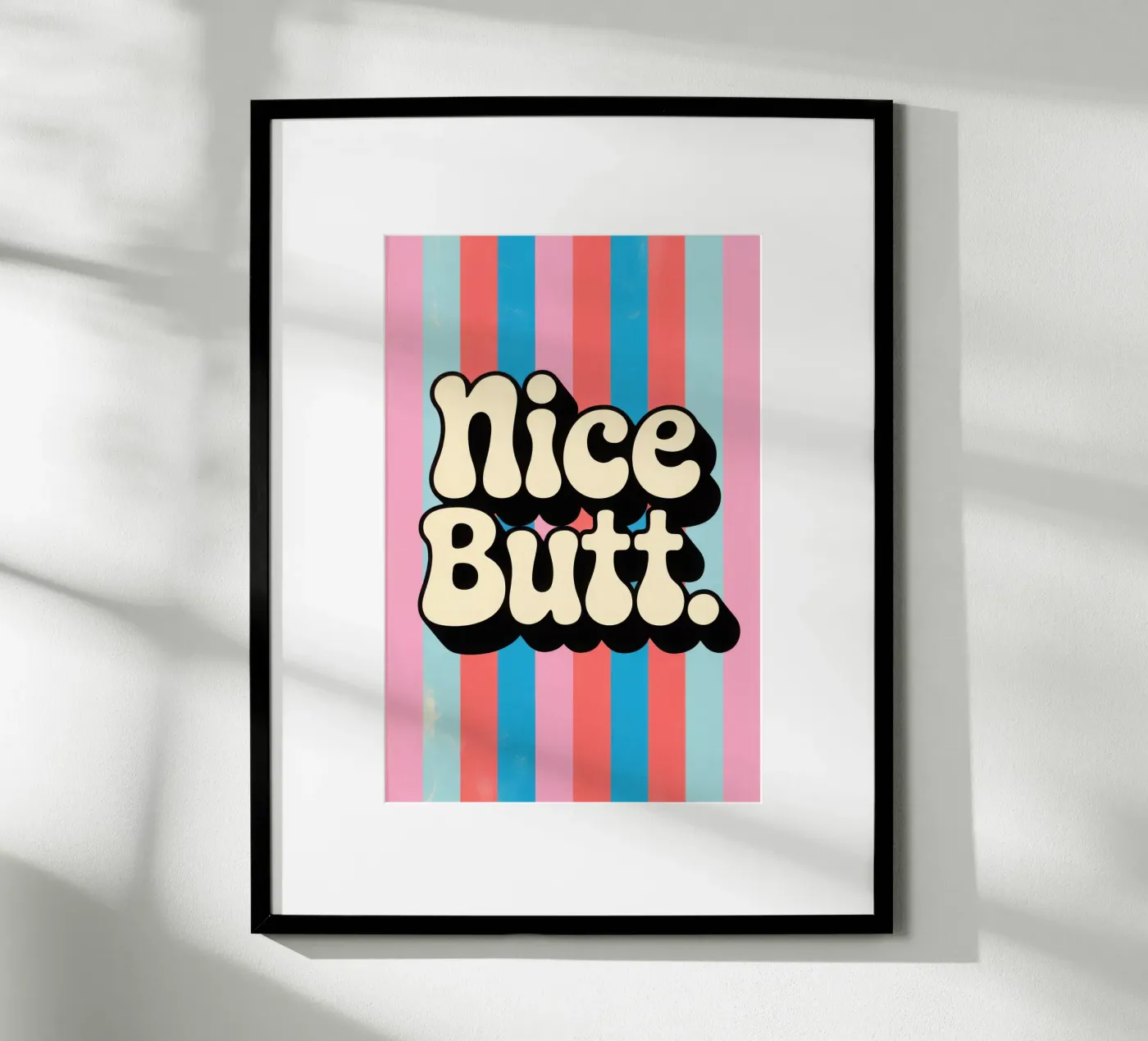 Nice Butt poster by Words by Niki