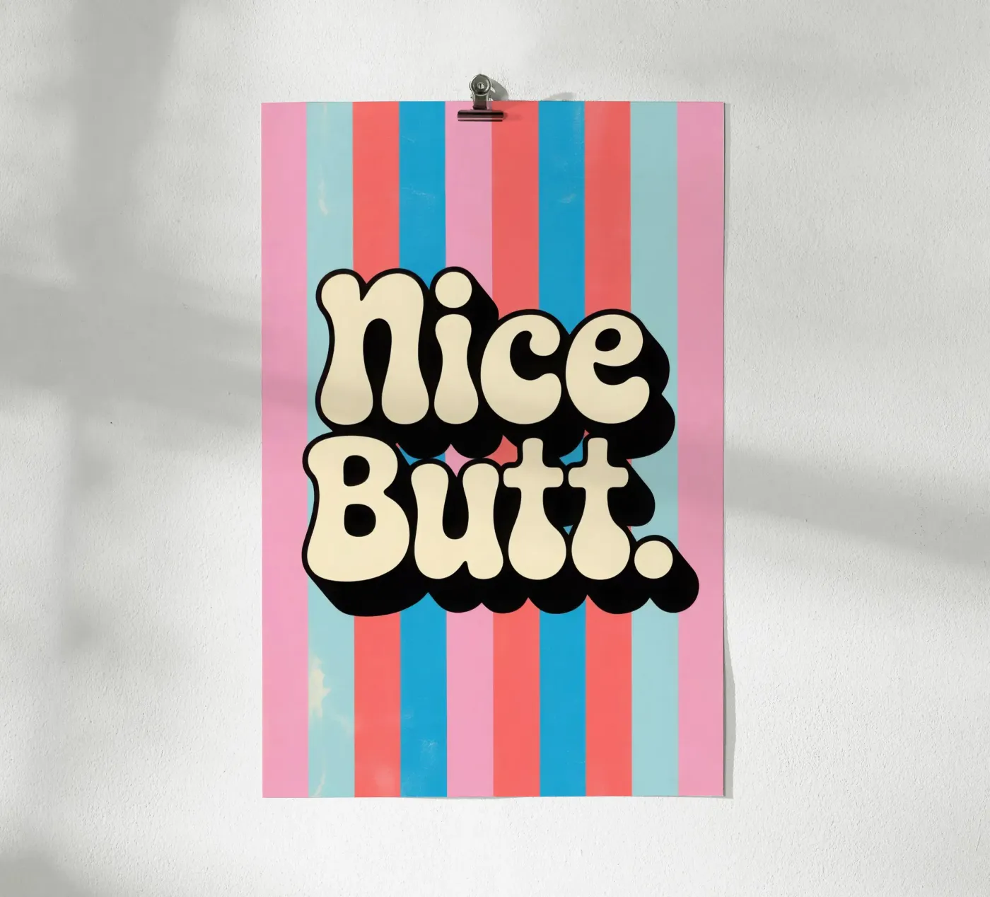 Nice Butt poster by Words by Niki