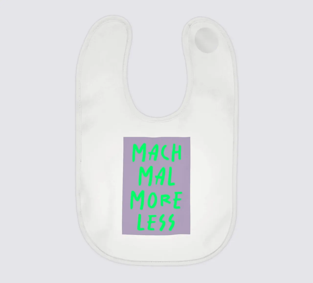 mach mal more less bavaglino da FRICKE DESIGN