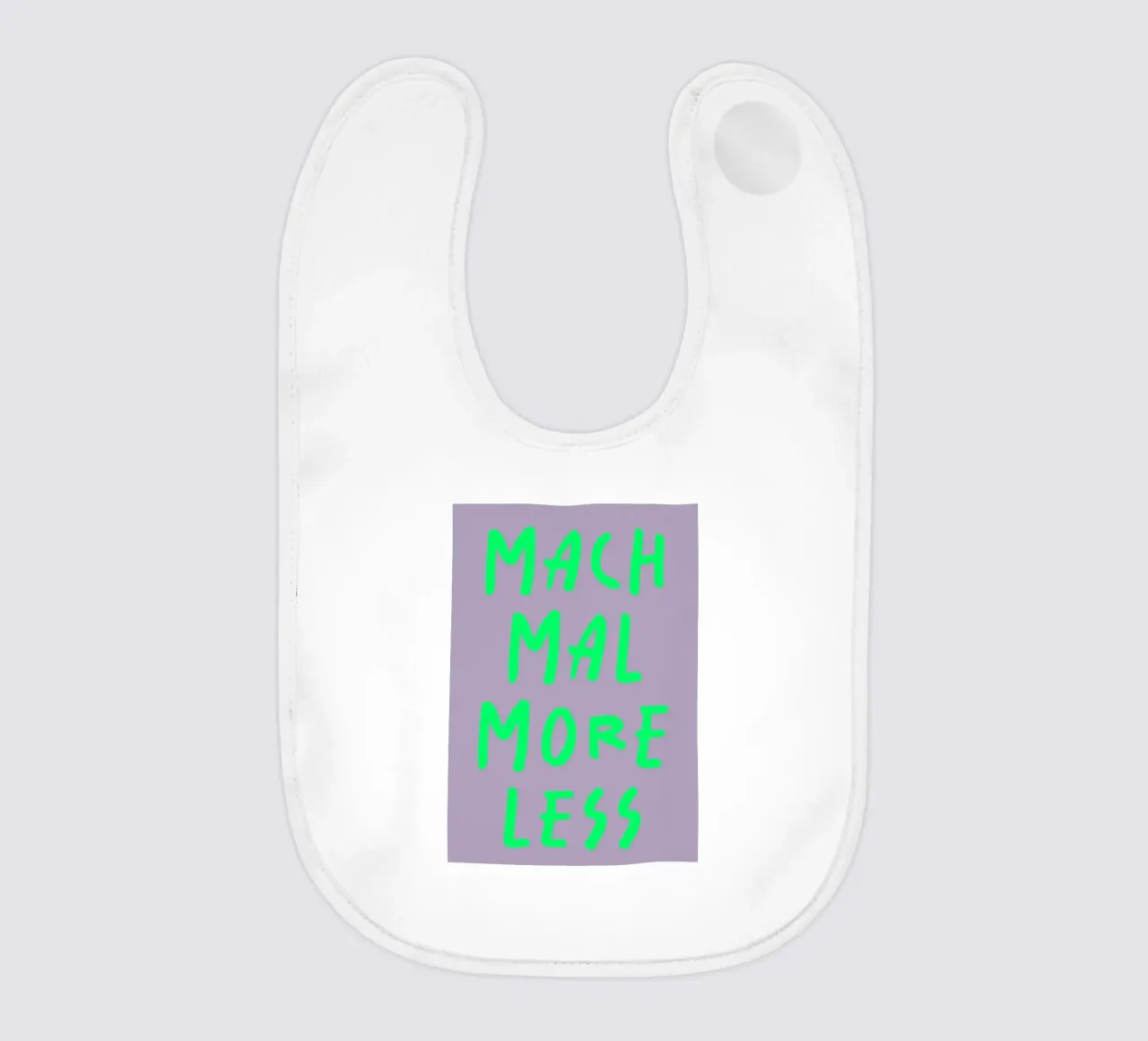 mach mal more less bavaglino da FRICKE DESIGN