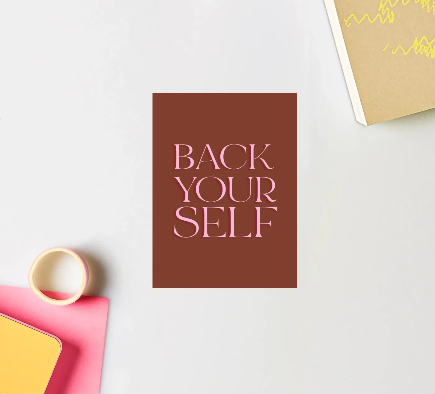 Back Yourself sticker by The Native State