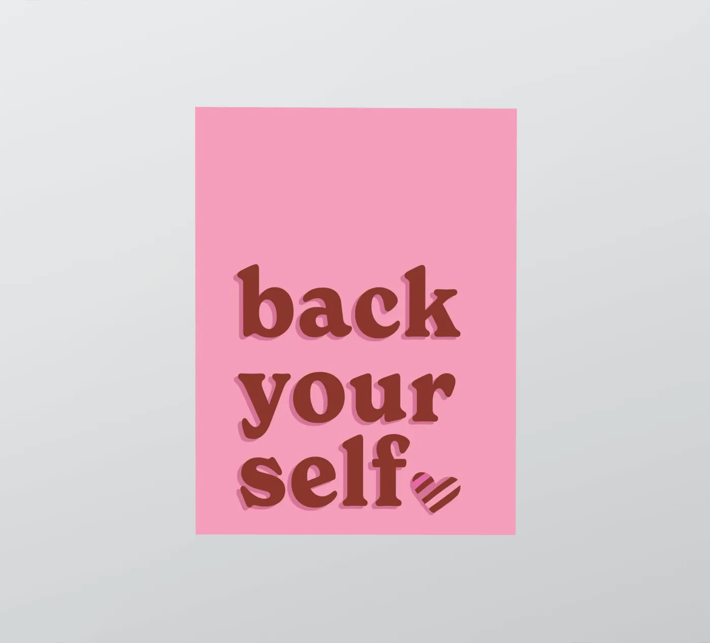 Back Yourself sticker van The Native State