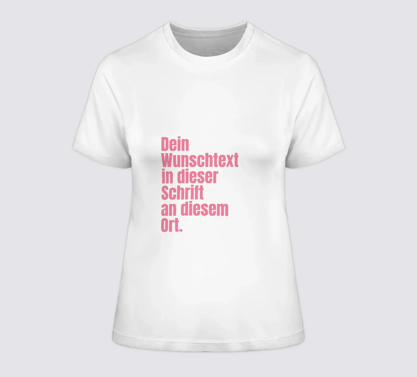 Wunschtext in pink rosa t-shirt da donna da WORTSPIEL