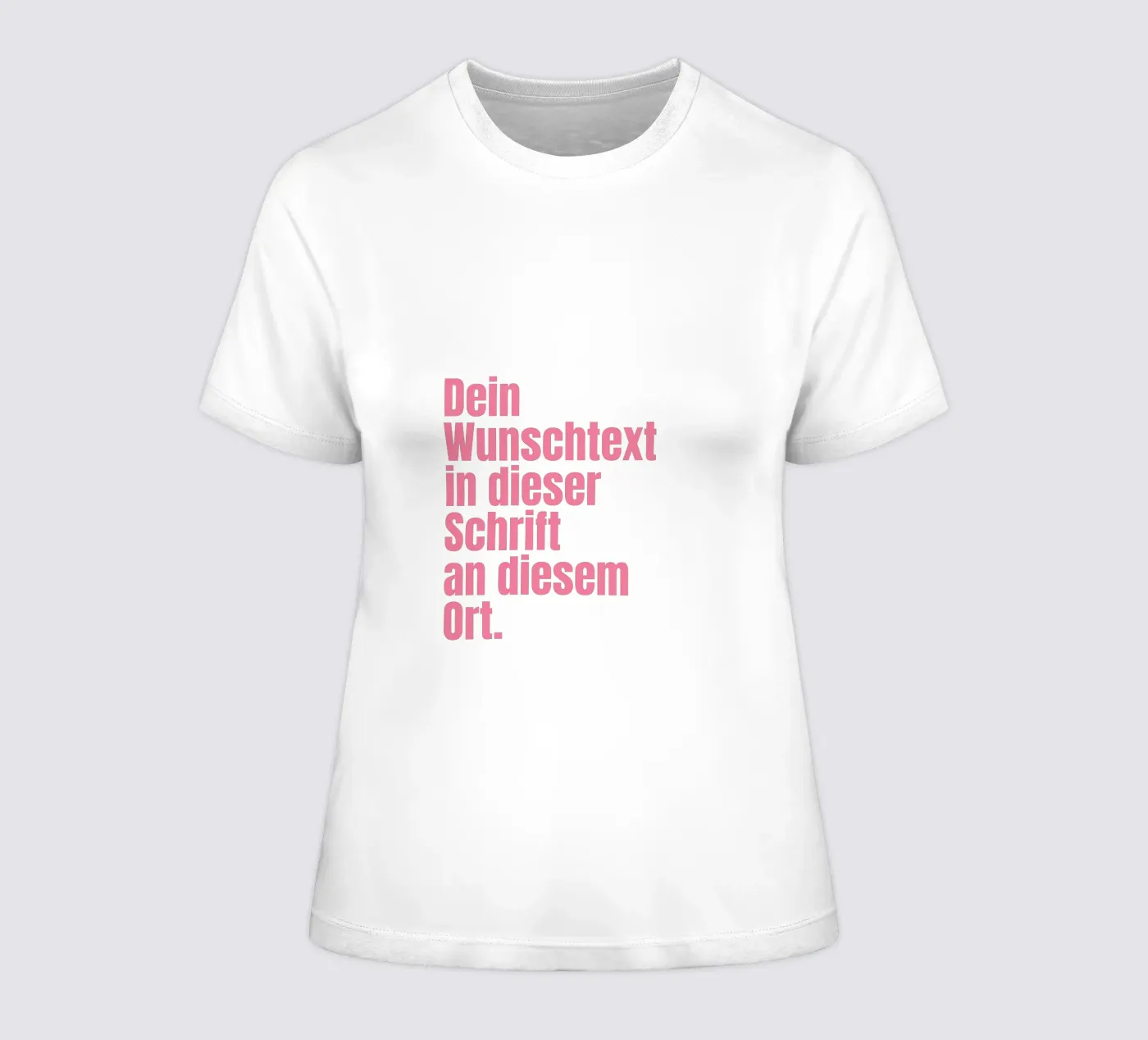 Wunschtext in pink rosa t-shirt da donna da WORTSPIEL