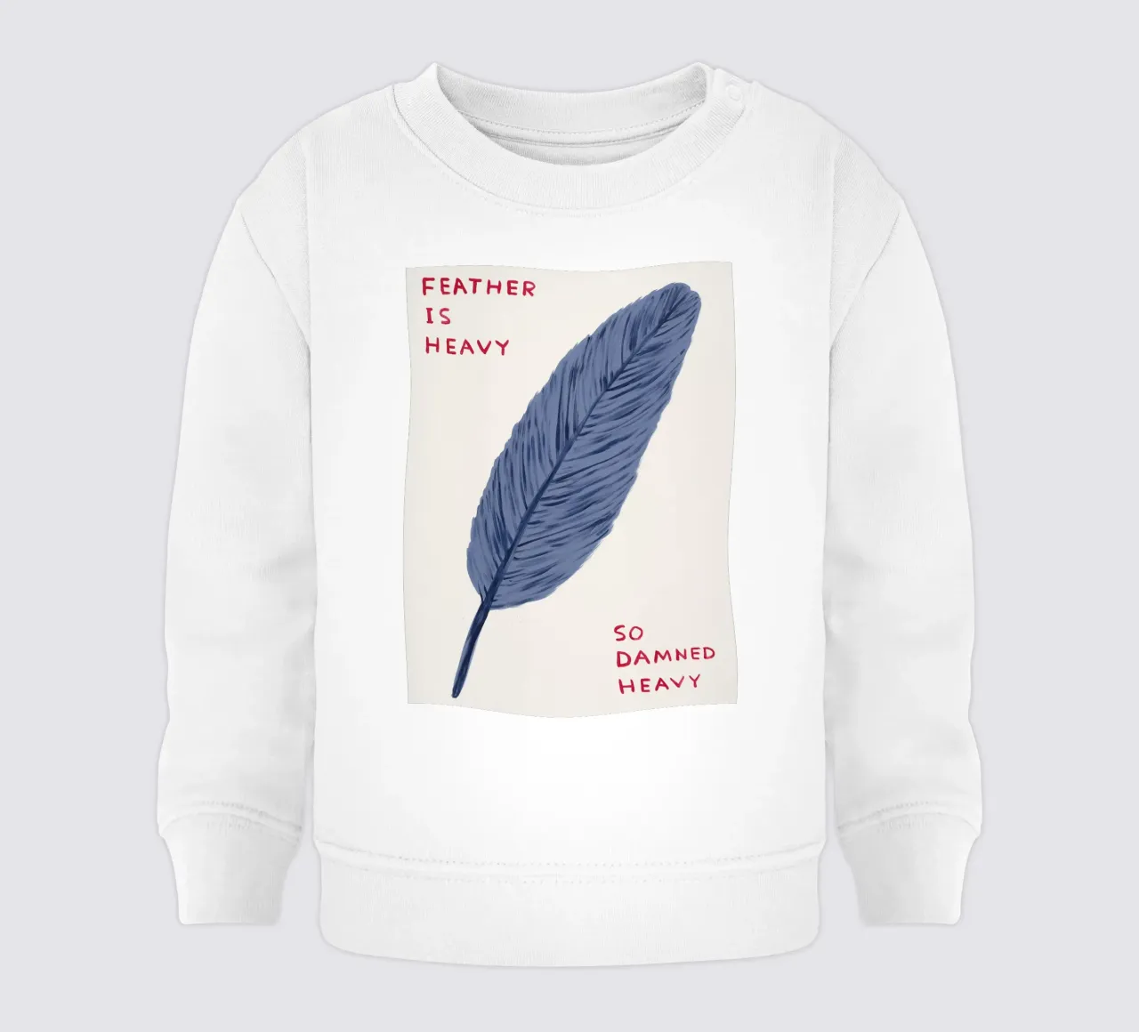 Feather Is Heavy David Shrigley So Damned Heavy felpa neonato da RANDER J