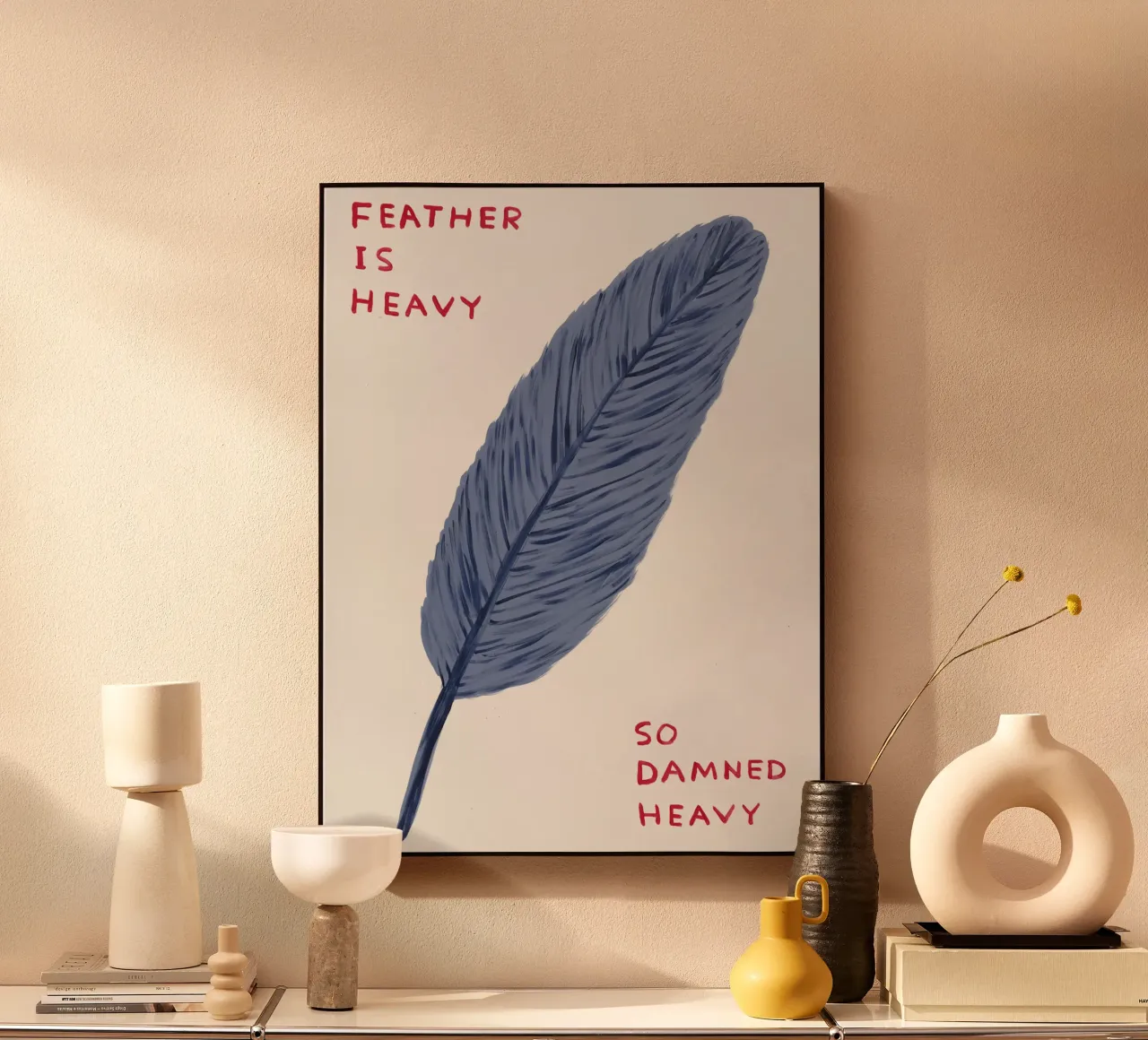 Feather Is Heavy David Shrigley So Damned Heavy alluminio dibond da RANDER J