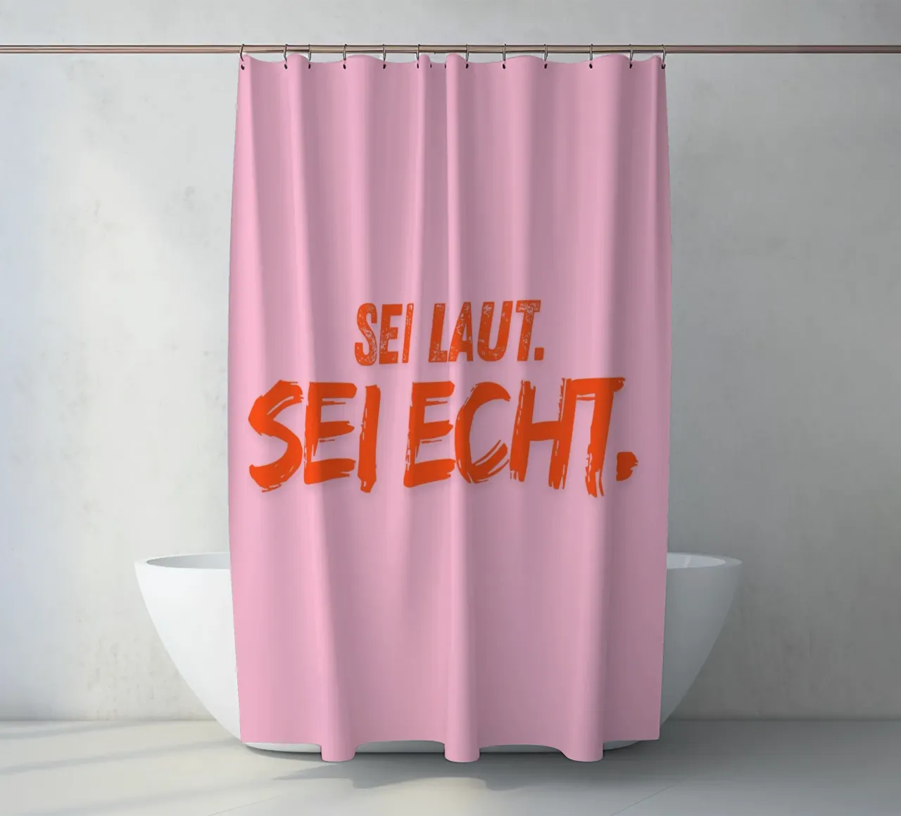 Sei laut. Sei echt. Duschvorhang von DigiWunderwerk
