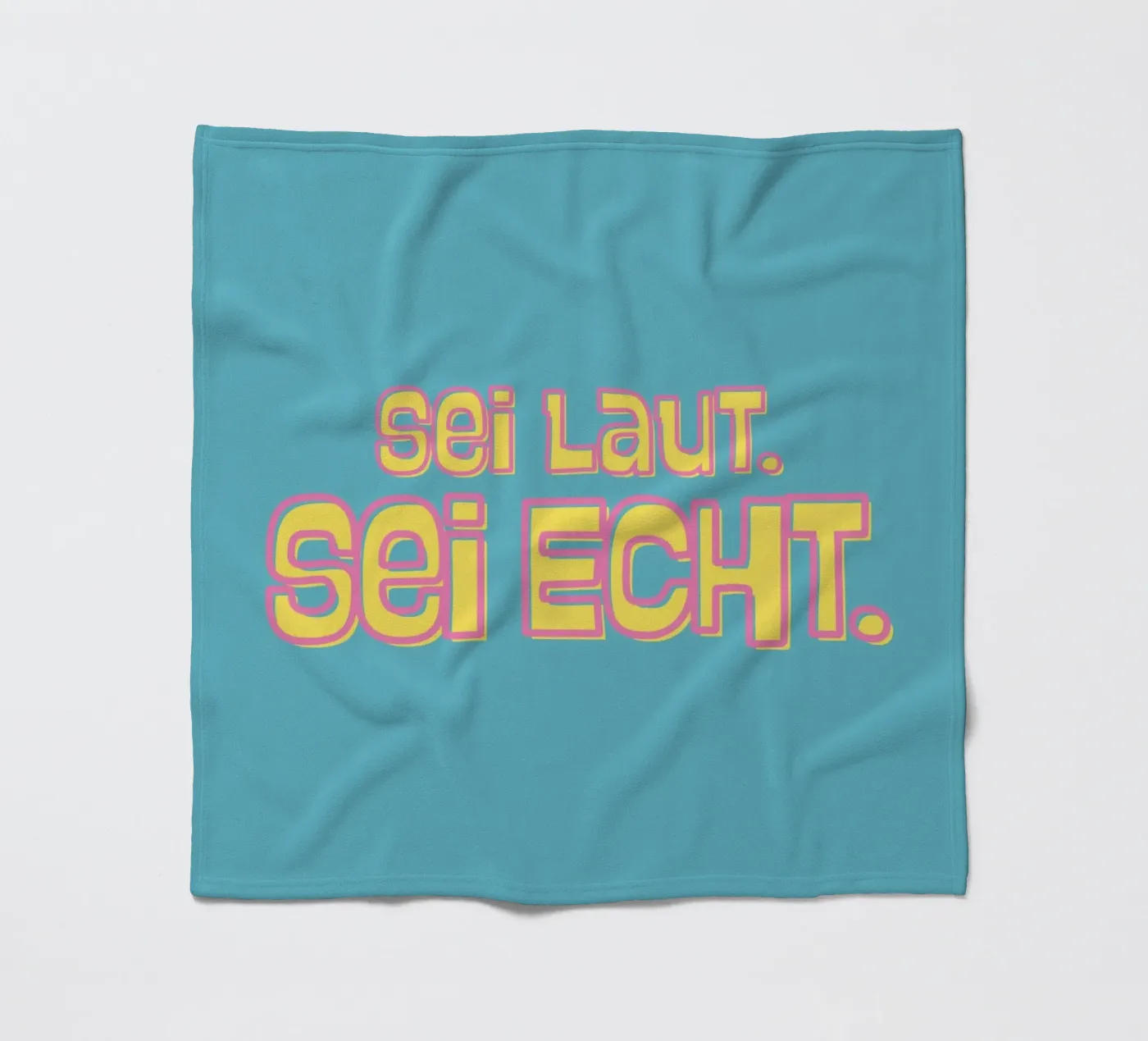 Sei laut. Sei echt. Fleecedecke von DigiWunderwerk