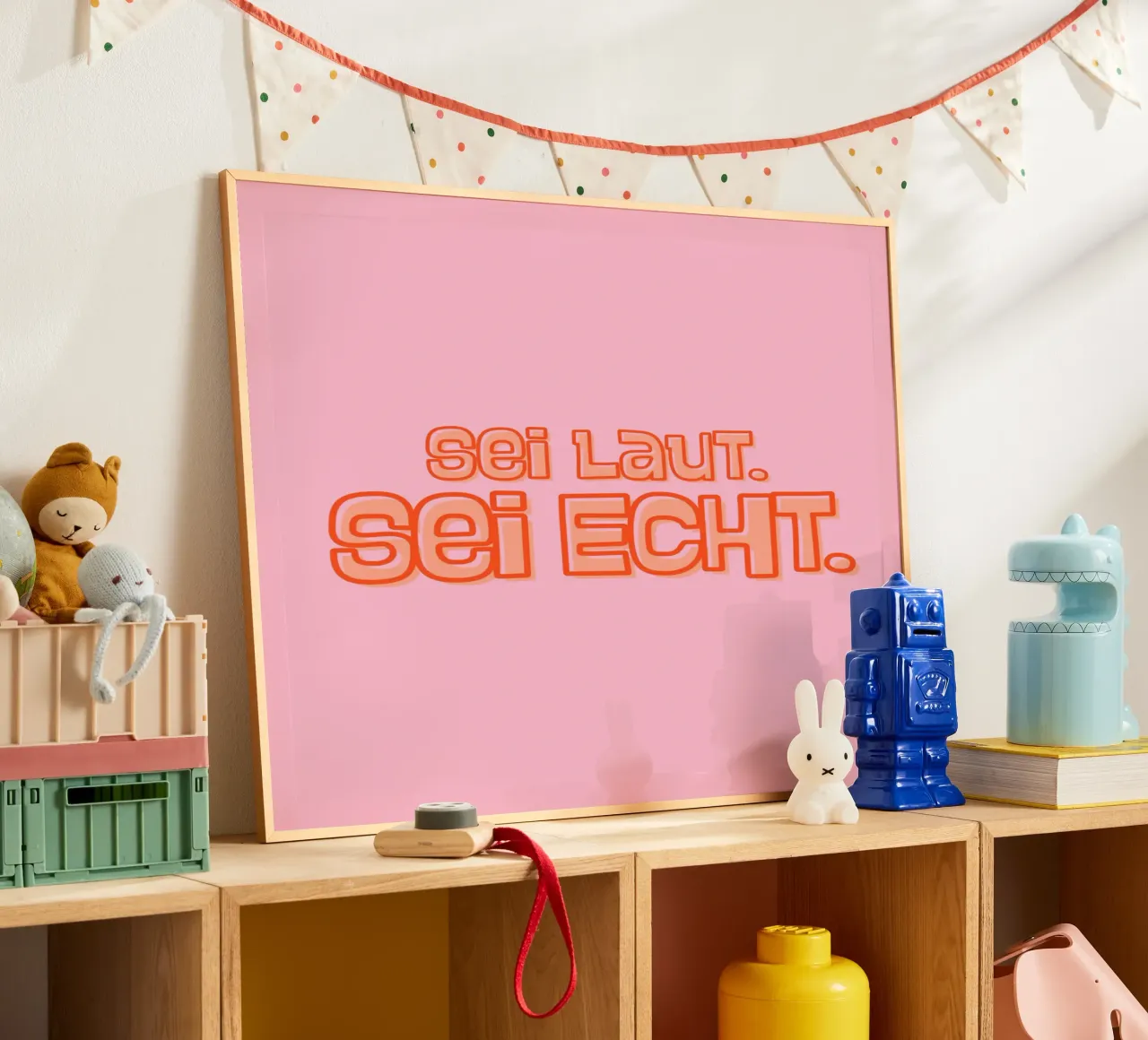 Sei laut. Sei echt. poster by DigiWunderwerk
