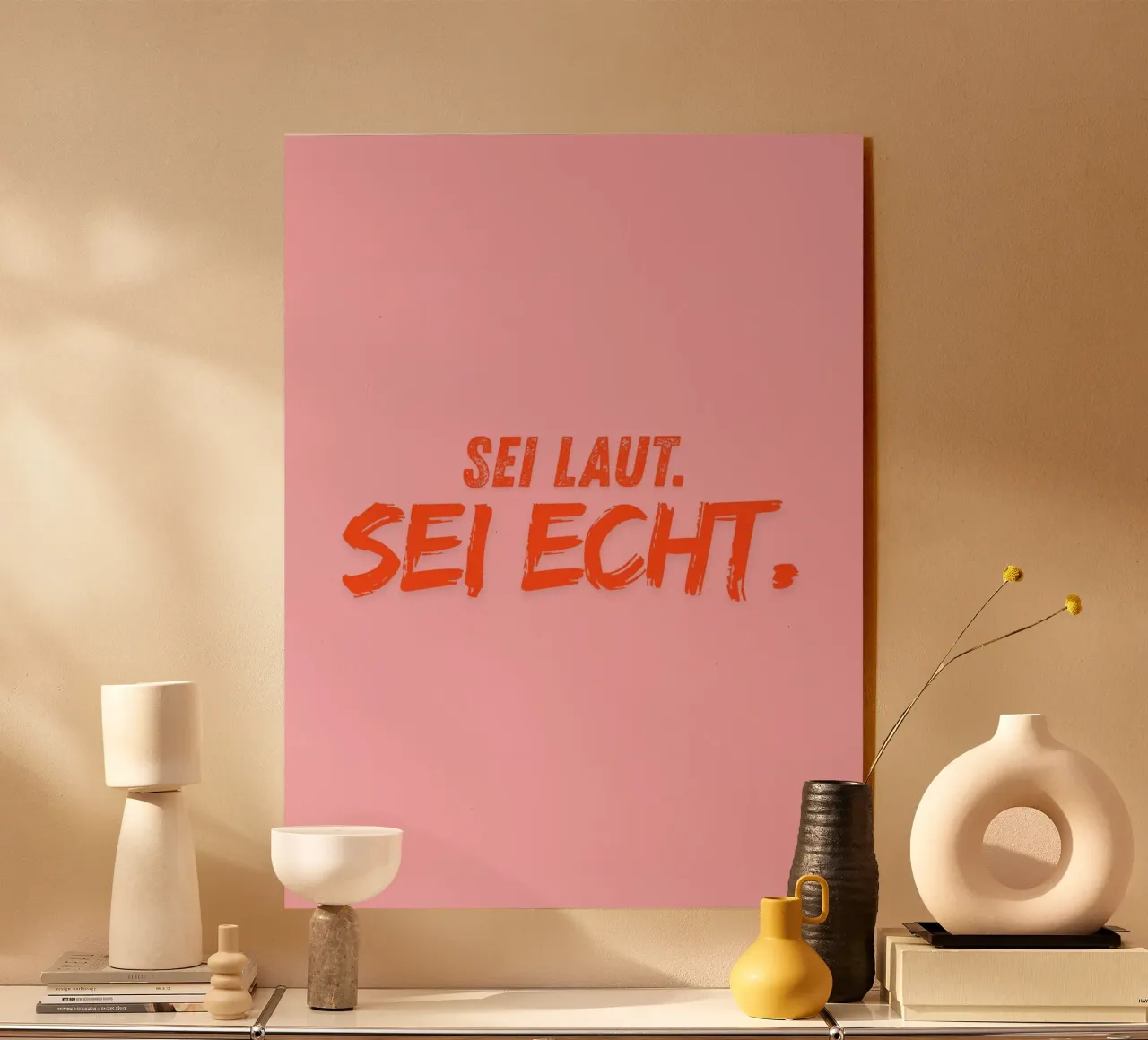 Sei laut. Sei echt. plexiglass da DigiWunderwerk