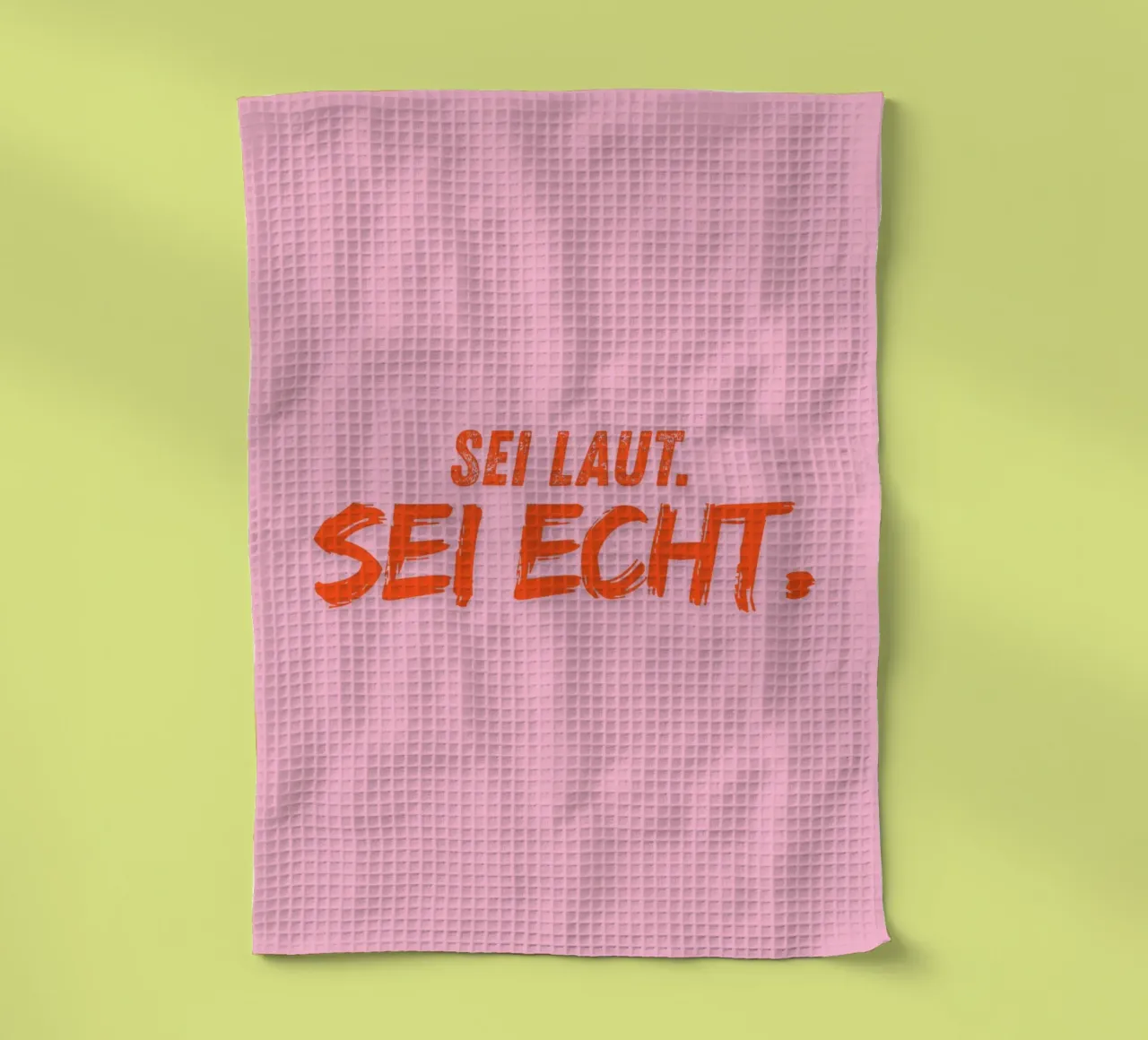 Sei laut. Sei echt. torchon de DigiWunderwerk