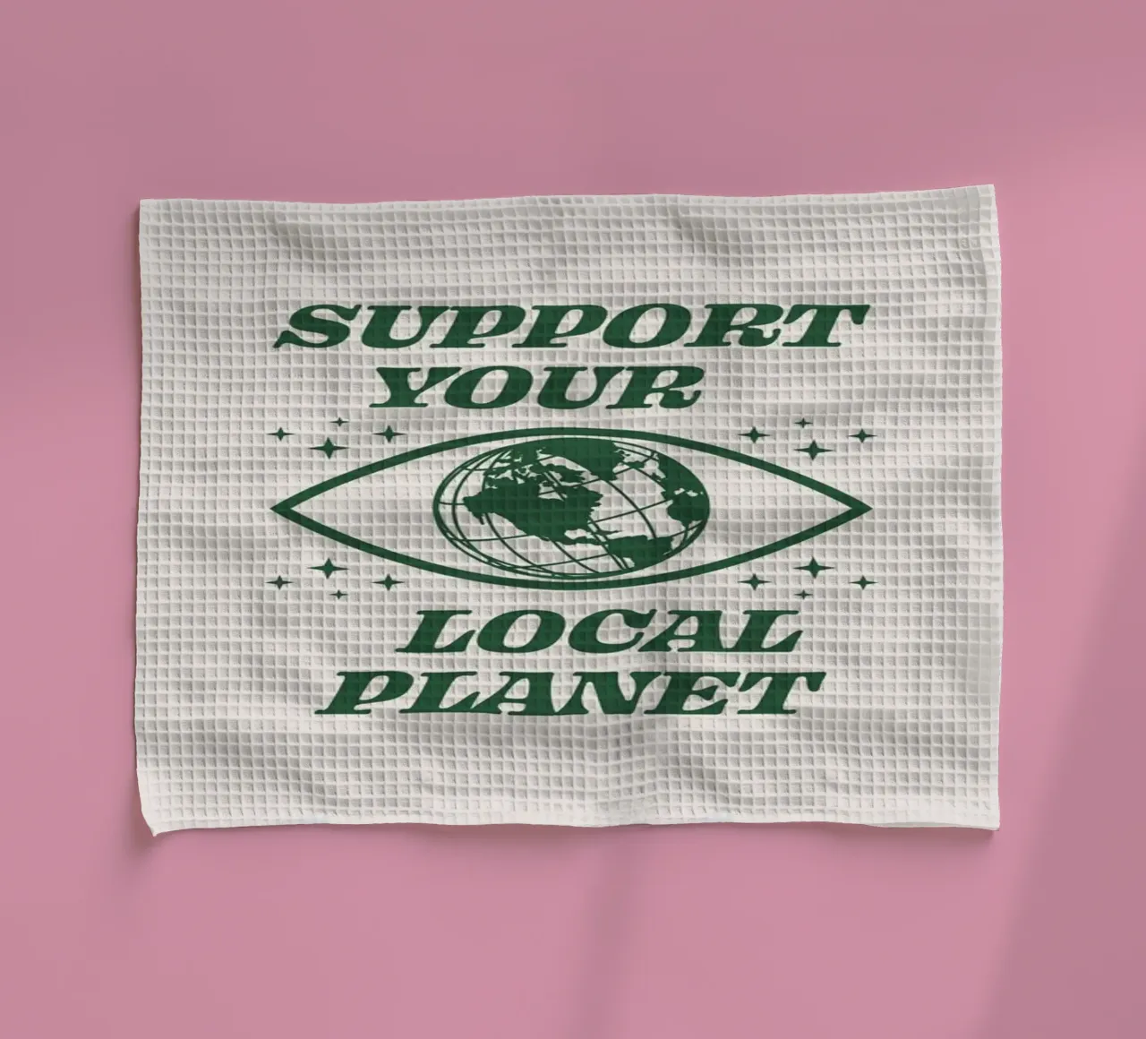 Support your Local Planet tea towel by Eco Rebel Creative