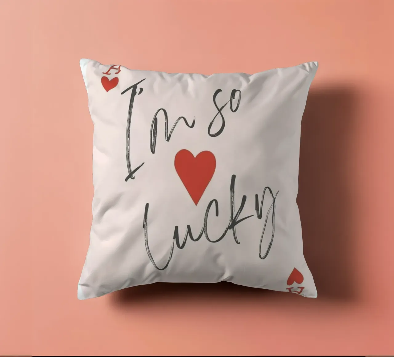 i am so lucky cuscino da bazi