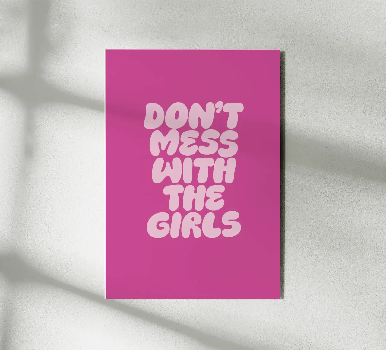 Non scherzare con le ragazze alluminio dibond da Lolly & Roobs