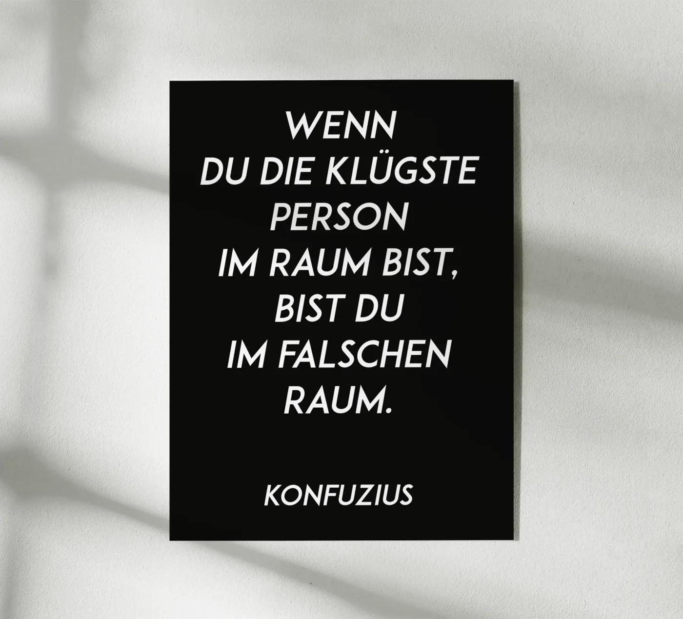 Zitat Konfuzius plexiglass da Puschkinowa