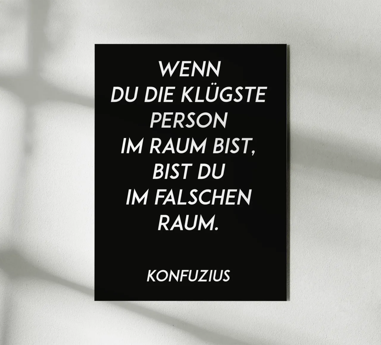 Zitat Konfuzius alluminio dibond da Puschkinowa