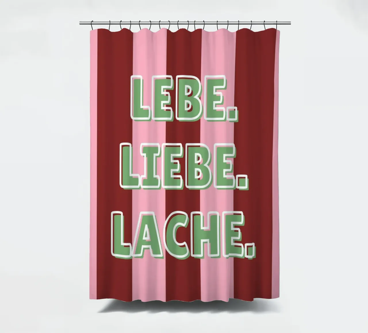 Lebe. Liebe. Lache. tenda da doccia da DigiWunderwerk