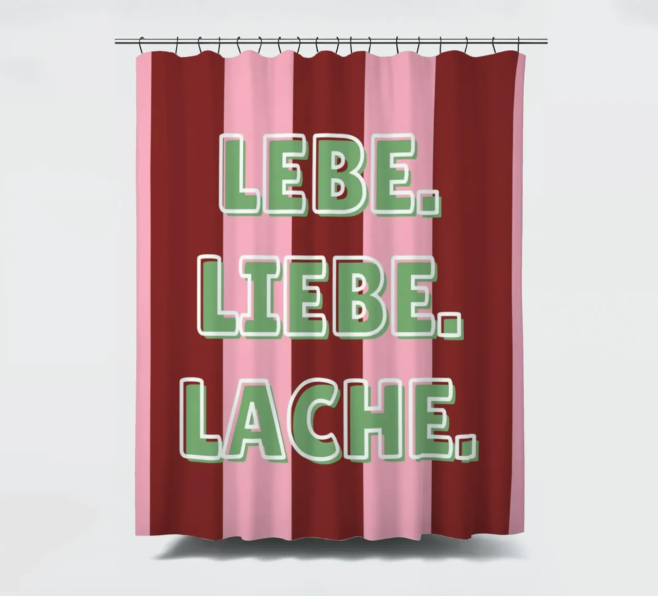 Lebe. Liebe. Lache. tenda da doccia da DigiWunderwerk