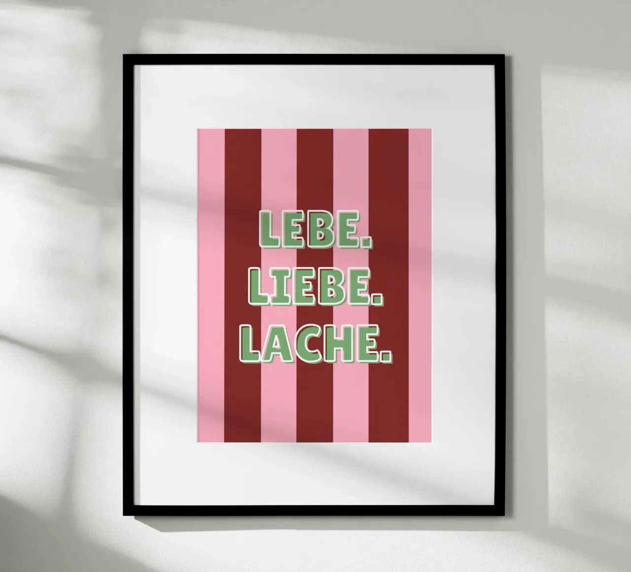Lebe. Liebe. Lache. carta hahnemühle da DigiWunderwerk